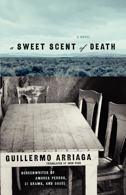 A Sweet Scent of Death by Guillermo Arriaga, Alan Page, 9780743296793
