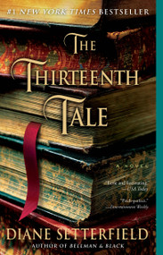 The Thirteenth Tale (A Novel) by Diane Setterfield, 9780743298032