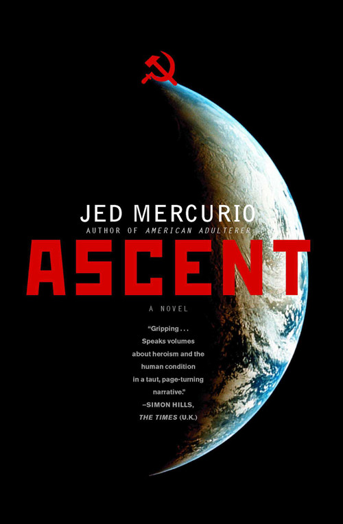 Ascent (A Novel) by Jed Mercurio, 9780743298230