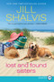 Lost and Found Sisters (A Novel) - 9780062670656 by Jill Shalvis, 9780062670656