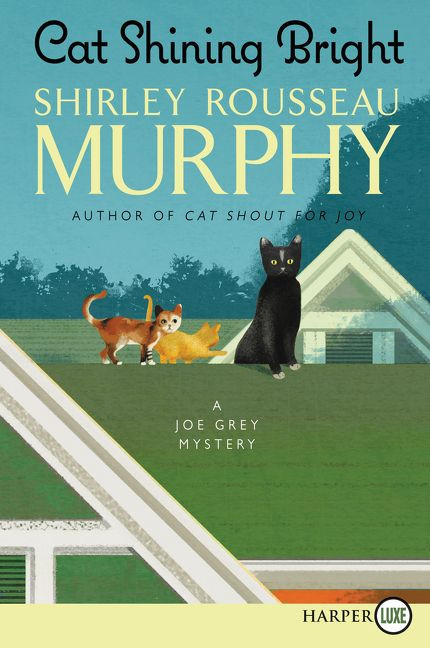 Cat Shining Bright (A Joe Grey Mystery) - 9780062670830 by Shirley Rousseau Murphy, 9780062670830