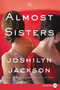 The Almost Sisters (A Novel) - 9780062670847 by Joshilyn Jackson, 9780062670847