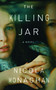 The Killing Jar (A Novel) by Nicola Monaghan, 9780743299701