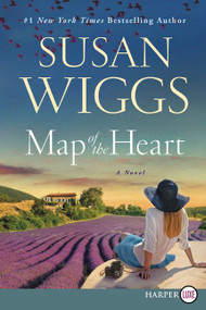 Map of the Heart (A Novel) - 9780062670861 by Susan Wiggs, 9780062670861