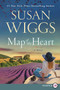 Map of the Heart (A Novel) - 9780062670861 by Susan Wiggs, 9780062670861
