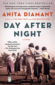 Day After Night (A Novel) by Anita Diamant, 9780743299855