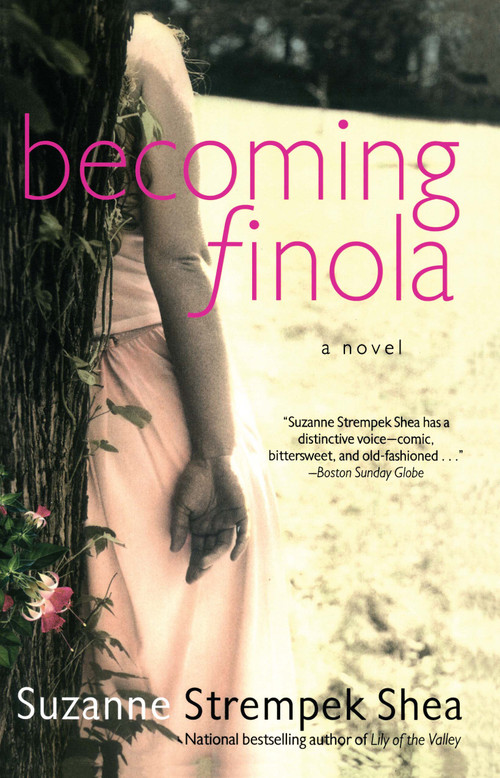 Becoming Finola by Suzanne Strempek Shea, 9780743403771