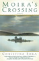 Moira's Crossing by Christina Shea, 9780743410571