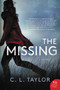 The Missing (A Novel) by C. L. Taylor, 9780062673534