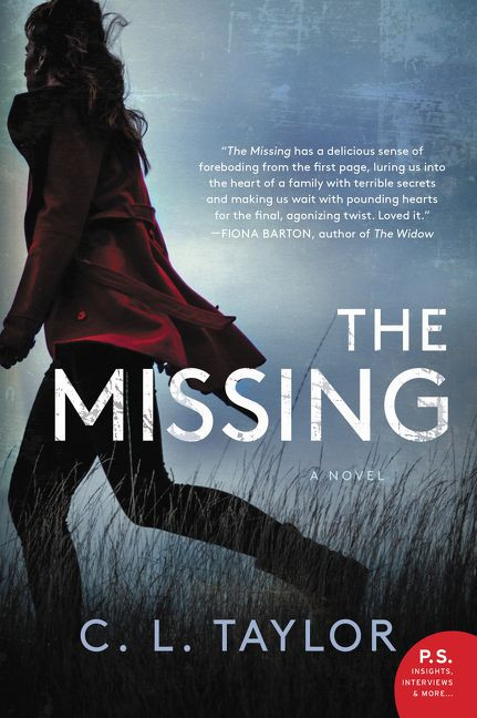 The Missing (A Novel) by C. L. Taylor, 9780062673534