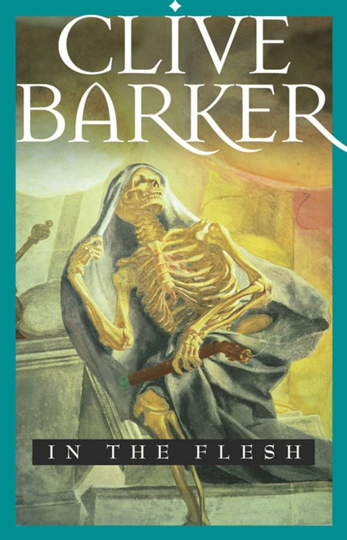 In the Flesh by Clive Barker, 9780743417334