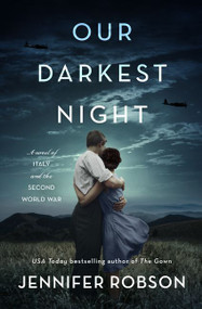 Our Darkest Night (A Novel of Italy and the Second World War) - 9780063059405 by Jennifer Robson, 9780063059405