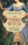The Third Witch (A Novel) by Rebecca Reisert, 9780743417723