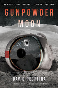 Gunpowder Moon by David Pedreira, 9780062676085