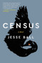 Census (A Novel) by Jesse Ball, 9780062676146