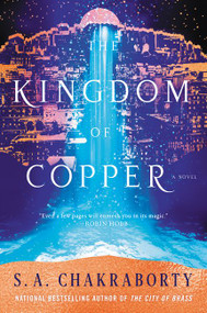 The Kingdom of Copper (A Novel) - 9780062678140 by S. A. Chakraborty, 9780062678140