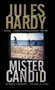 Mister Candid by Jules Hardy, 9780743429061