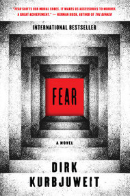 Fear (A Novel) by Dirk Kurbjuweit, 9780062678348
