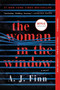 The Woman in the Window (A Novel) - 9780062678423 by A. J. Finn, 9780062678423