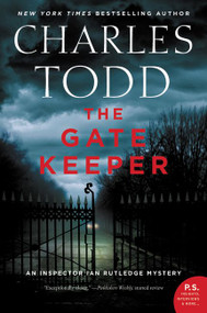 The Gate Keeper (An Inspector Ian Rutledge Mystery) - 9780062678720 by Charles Todd, 9780062678720