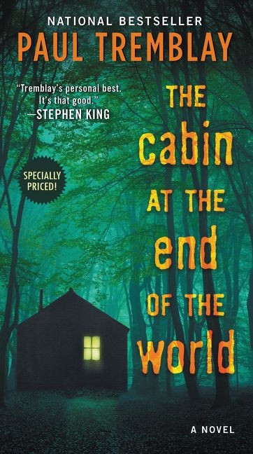 The Cabin at the End of the World (A Novel) - 9780062912237 by Paul Tremblay, 9780062912237