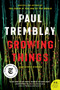 Growing Things and Other Stories by Paul Tremblay, 9780062906687
