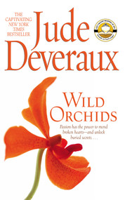 Wild Orchids (A Novel) by Jude Deveraux, 9780743437134