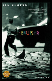 Bruiser (A Novel) by Ian Chorao, 9780743437769