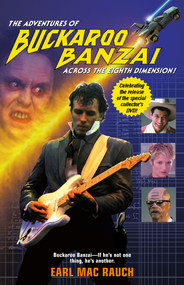 The Adventures of Buckaroo Banzai by Earl Mac Rauch, 9780743442480