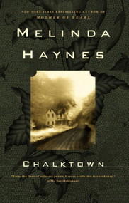 Chalktown by Melinda Haynes, 9780743442503