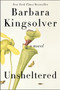 Unsheltered (A Novel) - 9780062684738 by Barbara Kingsolver, 9780062684738