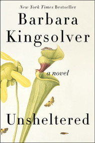 Unsheltered (A Novel) - 9780062684738 by Barbara Kingsolver, 9780062684738
