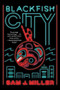 Blackfish City (A Novel) - 9780062684875 by Sam J. Miller, 9780062684875