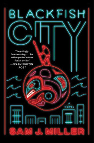 Blackfish City (A Novel) - 9780062684875 by Sam J. Miller, 9780062684875