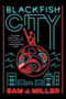 Blackfish City (A Novel) - 9780062684875 by Sam J. Miller, 9780062684875