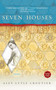 Seven Houses (A Novel) by Alev Lytle Croutier, 9780743444149