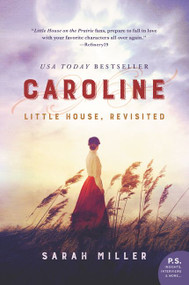 Caroline (Little House, Revisited) - 9780062685353 by Sarah Miller, 9780062685353