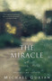 The Miracle (A Visionary Novel) by Michael Gurian, 9780743448505