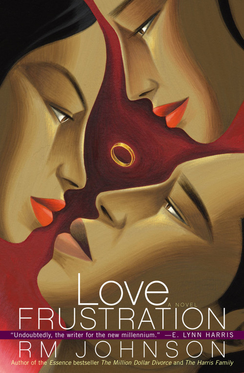 Love Frustration (A Novel) by RM Johnson, 9780743448734