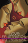 Love Frustration (A Novel) by RM Johnson, 9780743448734