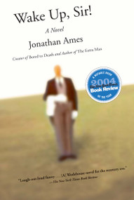 Wake Up, Sir! (A Novel) by Jonathan Ames, 9780743449076