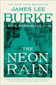 The Neon Rain (A Dave Robicheaux Novel) by James Lee Burke, 9780743449205