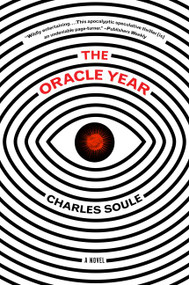 The Oracle Year (A Novel) - 9780062686640 by Charles Soule, 9780062686640