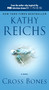 Cross Bones by Kathy Reichs, 9780743453028