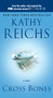 Cross Bones by Kathy Reichs, 9780743453028
