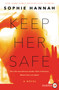Keep Her Safe (A Novel) - 9780062688057 by Sophie Hannah, 9780062688057