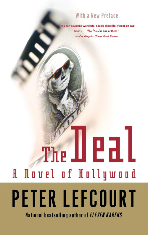 The Deal (A Novel of Hollywood) by Peter Lefcourt, 9780743456449
