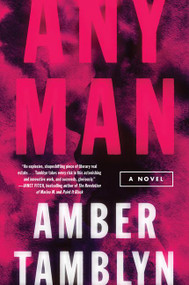 Any Man (A Novel) by Amber Tamblyn, 9780062688927