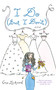 I Do (But I Don't) by Cara Lockwood, 9780743457538