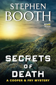 Secrets of Death (A Cooper and Fry Mystery) by Stephen Booth, 9780062690364